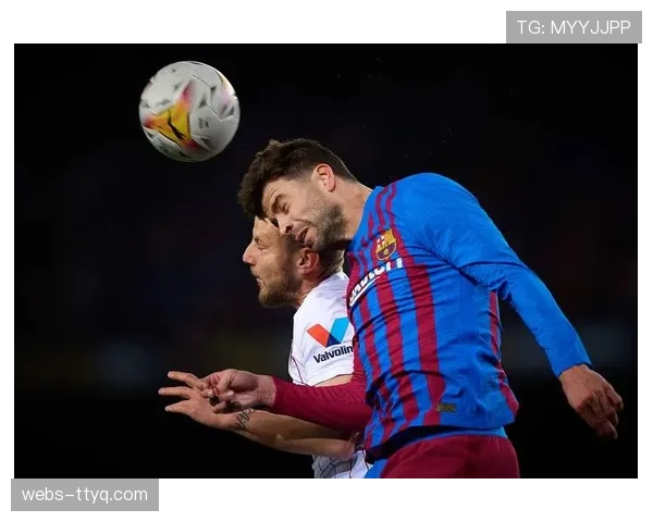 西甲赛程密集度调整：球员身体极限与比赛负荷平衡探讨